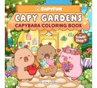 Capy Gardens: Capybara Coloring Book (Capy Capybara)
