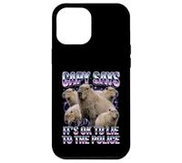 Capy Says: "It’s OK To Lie To The Police" Meme Case for iPhone 12 Pro Max