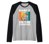 Capybara BLAME IT ON THE CAPYBARA Funny Capybaras Raglan Baseball Tee