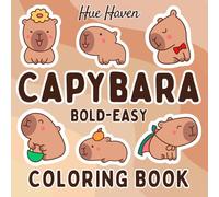 Capybara: Bold and Easy Coloring Book for Kids and Adults, Simple Stress Relief Cute Capybaras Designs.