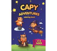 Capybara Coloring Book for Kids for 3-6 ages: Cute and Relaxing Capybara Designs for Fun and Stress Relief