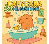 Capybara Coloring Book: Relaxing Animal Pages Featuring Peaceful Giant Rodents