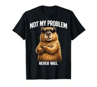 Capybara Cool Not My Problem Never was T-Shirt