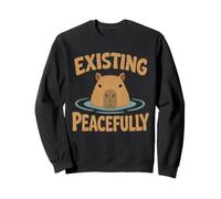 Capybara Existing Peacefully Funny Relaxed Chill Humor Sweatshirt