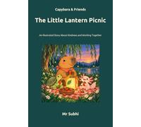 Capybara & Friends: The Little Lantern Picnic: An Illustrated Story About Kindness and Working Together