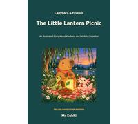 Capybara & Friends: The Little Lantern Picnic: An Illustrated Story About Kindness and Working Together