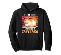 Capybara IF I'M CUTE I MUST BE A CAPYBARA Capybaras Pullover Hoodie