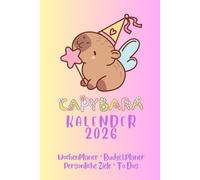 Capybara Kalender 2026: Wochenplaner • Budgetplaner • Persönliche Ziele • To-dos
