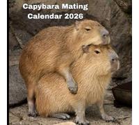 Capybara Mating Calendar 2026