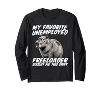 Capybara My Favorite Unemployed Freeloader Bought Me This Long Sleeve T-Shirt