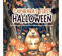 Capybara’s First Halloween: A Fun Adventure Children's Picture Book with Forest Friends
