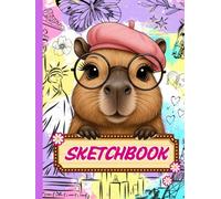 Capybara Sketchbook: Cute Kawaii Notebook for Girls, Teens & Capybara Lovers ,8.5 x 11 inches, 110 Blank Large Pages for Drawing, Doodling and Sketching