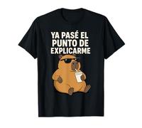 Capybara Spanish Sarcasm Explaining Myself T-Shirt