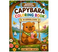 Capybara Summer Coloring Book for Kids Ages 4-8: Cute Beach, Vacation & Summer Coloring Pages with Bold and Easy Designs for Boys and Girls | Fun ... (KIDMORA Capybara Coloring Book Collection)
