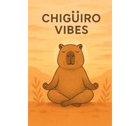 Capybara Vibes Journal: Inspired by the Colombian chigüiro (the real MVP)