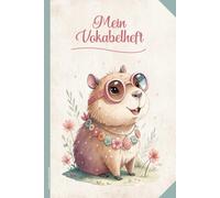 Capybara Vokabelheft: A5 Notizbuch 2 Spalten mit Wasserschwein Vokabel Buch mit süssen Capybaras auf Vokabelbuch liniert Geschenk mit Südamerika Meerschweinchen Motiv dem größten Nagetier der Welt