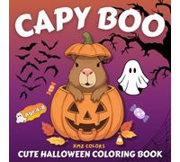 Capyboo: Halloween capybara coloring book for kids ages 4-8
