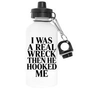 Capzy I Was A Real Wreck Then He Hooked Me White Water Bottle Aluminium For Outdoors