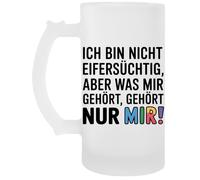 Capzy Ich Bin Nicht Eifersüchtig Aber was Mir Glas Bier Becher Tasse Beer Mug