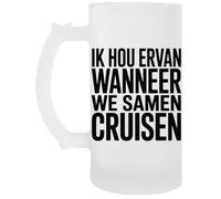 Capzy Ik HOU Ervan Wanneer We Samen Cruisen Glas Bier Mok Beker Beer Mug