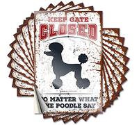Car Accessories Keep Gate Closed No Matter What The Poodle Say Funny Sticker 10 Pcs Tool Box Stickers Stickers for Car(8X12CM)