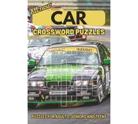 Car Crossword Puzzle Book: Crossword puzzles with easy to read print about Cars, Automotive and Motorsports | 6x9 inches, 120 pages, 50+ puzzles | Gifts for Vacations, Holidays and Recreation.