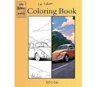 Car Culture Coloring Book Series: 60's Car