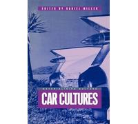 Car Cultures (Materializing Culture)