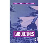 Car Cultures (Materializing Culture)