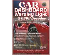 Car Dashboard Warning Light & OBDII Decoder: How to Understand Vehicle Error Codes, Diagnose Problems & Turn Off Check Engine Light