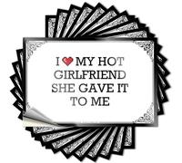 Car Decals I Love My Hot Girlfriend She Gave It to Me Stickers Funny Bumper Stickers for Adults Decor for Man Cav(12X18CM)