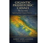 Car Dyke Atlas: Prehistoric Dyke (Canals) Series