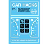 Car Hacks : All you need to know in one concise manual