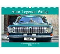 Car legend Volga - A classic car from the USSR in Cuba UK-Version (Wall Calendar 2026 DIN A3 Landscape), CALVENDO 12 Month Wall Calendar
