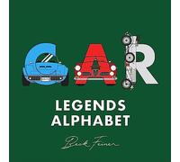 Car Legends Alphabet (Alphabet Legends)