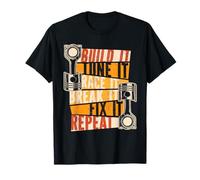 Car Mechanic Build It Tune It Race It Break It Fix It Repeat T-Shirt