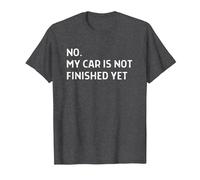 Car Mechanic Garage No My Car is Not Finished Yet T-Shirt, Men, Dark Heather Grey, 3X-Large