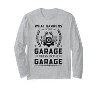Car Mechanic What Happens In The Garage Stays In The Garage Long Sleeve T-Shirt