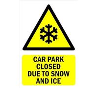 Car park closed due to snow and ice, warning sign - 1mm flexible Plastic sign (300mm x 200mm)