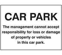 Car park disclaimer (Ultra Durable 2mm PET safety sign)