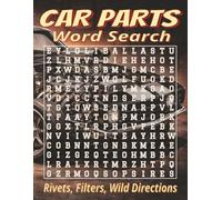 Car Parts Word Search Large Print: Easy-Read Word Searches on Engines, Tools, Mechanics & More | 8.5x11, 110 pages | 55 Puzzles, 825 Words. A ... relaxing time-no squinting, just circling.