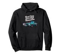 Car Quote Manual Shifting Real Cars Don't Shift Themselves Pullover Hoodie