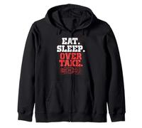 Car Racing Eat Sleep Over Take Zip Hoodie