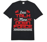 Car Racing Less Talk More Down Force Comfort Colors Adult Heavyweight T-Shirt