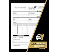 Car Rental Receipts: Vehicle Hire Tracker for Dealership & Agencies | 60+ Forms, 120 Single-Sided Pages