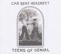 Car Seat Headrest - Teens Of Denial [VINYL]