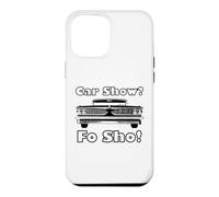 Car Show? Fo Sho! Car Lover Case for iPhone 12 Pro Max