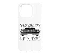 Car Show? Fo Sho! Car Lover Case for iPhone 15 Pro