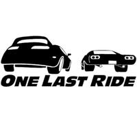 Car Sticker 14.1cm*5.4cm Fast and Furious One Last Ride Fashion Vinyl Car Sticker