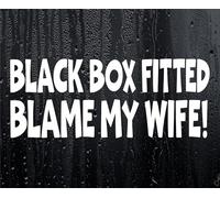 Car Sticker Black Box Fitted Blame My Wife Fun Cute Window Bumper Door New Driver Decal